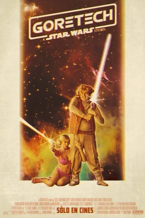 Постер к фильму Starwars: Goretech (2018)