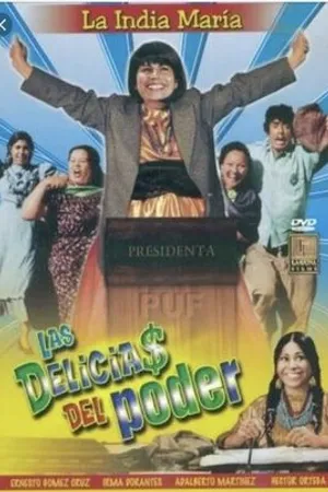 Постер к фильму Las delicias del poder (1999)