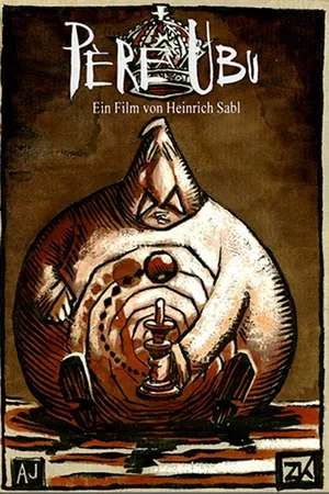 Постер к мультфильму Папаша Убю (1997)
