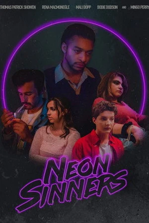 Постер к фильму Neon Sinners (2018)