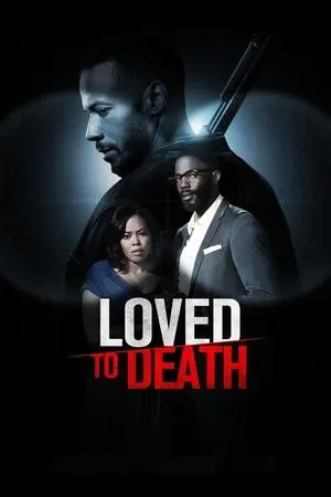 Постер к фильму Loved To Death (2019)