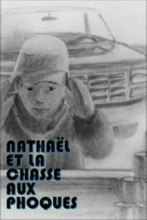 Постер к мультфильму Nathaël et la chasse aux phoques (1990)