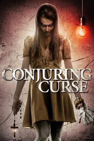 Постер к фильму Conjuring Curse (2018)