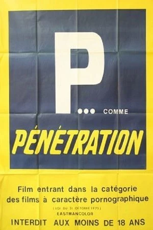 Постер к фильму P... comme pénétration (1976)