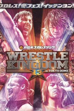 Постер к фильму NJPW Wrestle Kingdom 13 (2019)
