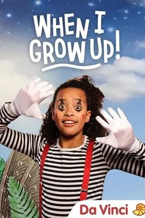 Постер к сериалу When I Grow Up! (2018)