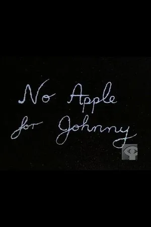 Постер к мультфильму No Apple for Johnny (1977)