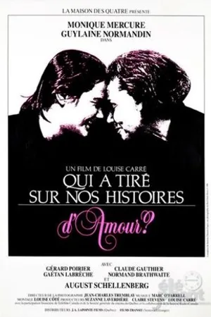 Постер к фильму Qui a tiré sur nos histoires d'amour (1986)