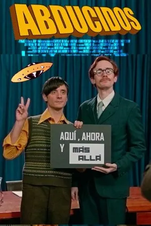 Постер к сериалу Abducidos (2018)