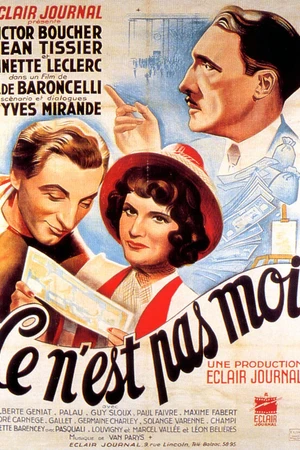 Постер к фильму Ce n'est pas moi (1941)
