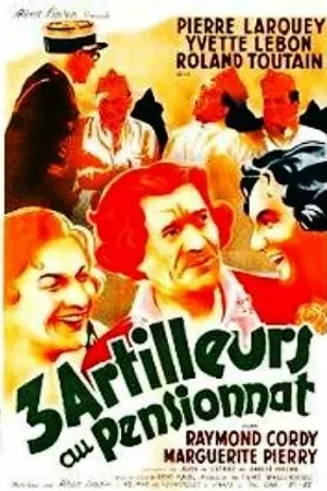 Постер к фильму Trois artilleurs au pensionnat (1937)