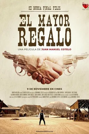 Постер к фильму El mayor regalo (2018)
