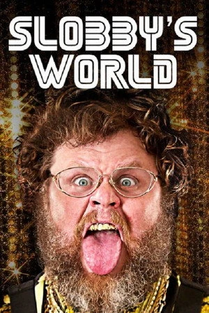 Постер к сериалу Slobbys World (2017)