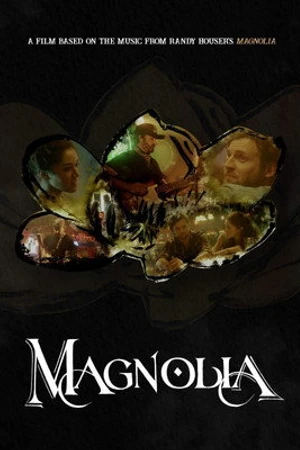 Постер к фильму Magnolia (2019)
