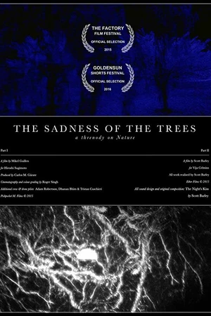 Постер к фильму The Sadness of the Trees (2015)