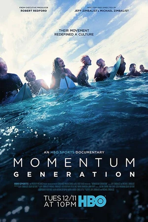 Постер к фильму Momentum Generation (2018)