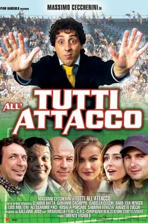 Постер к фильму Tutti all'attacco (2005)
