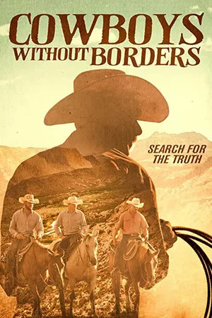 Постер к фильму Cowboys Without Borders (2020)