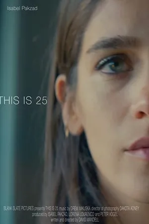 Постер к фильму This Is 25 (2019)