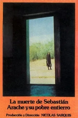 Постер к фильму La muerte de Sebastián Arache y su pobre entierro (1977)