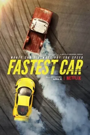 Постер к сериалу Fastest Car (2018 - 2019)