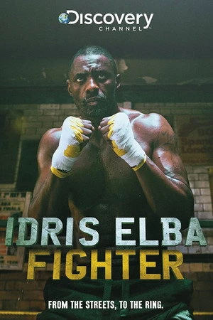 Постер к сериалу Idris Elba: Fighter (2017)