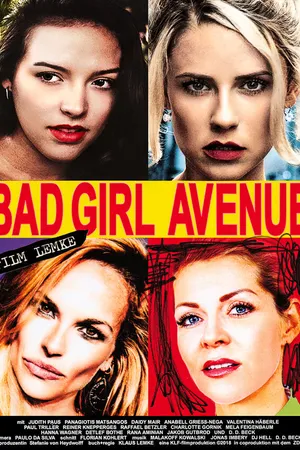 Постер к фильму Bad Girl Avenue (2018)