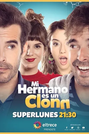 Постер к сериалу Mi hermano es un clon (2018 - 2019)