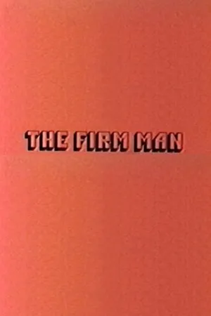 Постер к фильму The Firm Man (1975)