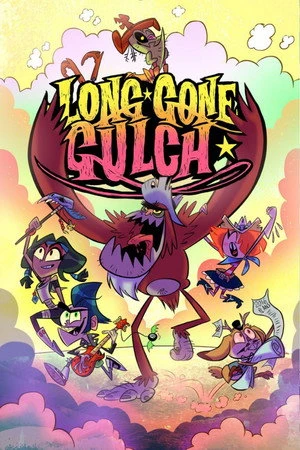 Постер к мультсериалу Long Gone Gulch (2021)