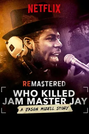 Постер к фильму ReMastered: Who Killed Jam Master Jay? (2018)