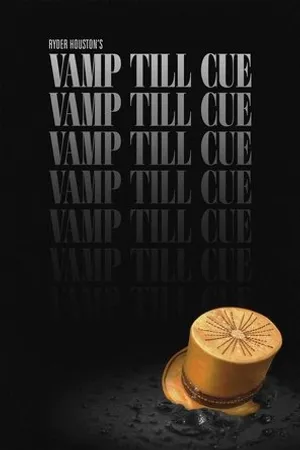 Постер к фильму Vamp Till Cue (2018)