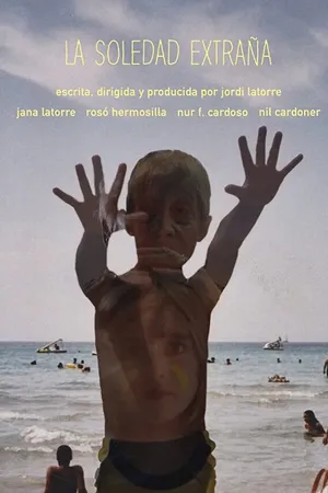 Постер к фильму La soledad extraña (2018)