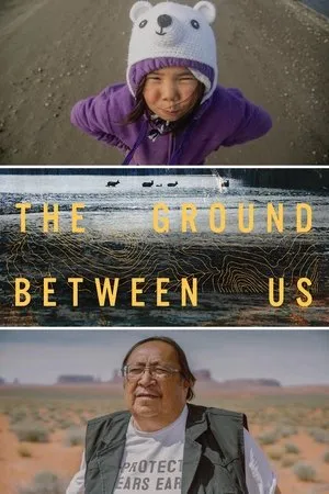 Постер к фильму The Ground Between Us (2020)