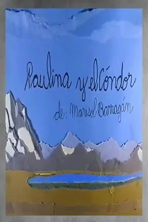 Постер к мультфильму Paulina y el cóndor (1994)
