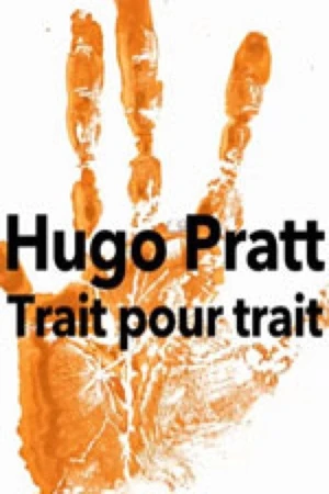 Постер к фильму Hugo Pratt, trait pour trait (2016)