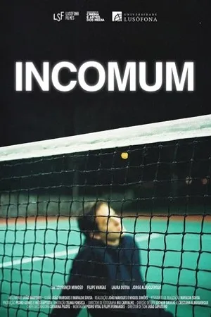 Постер к фильму Incomum (2018)