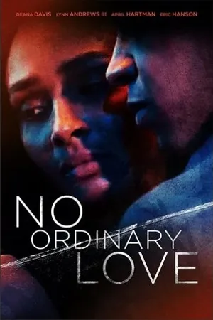 Постер к фильму No Ordinary Love (2019)