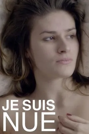 Постер к фильму Je suis nue (2019)