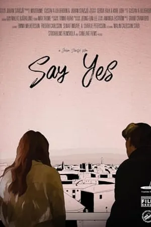Постер к фильму Say Yes (2019)