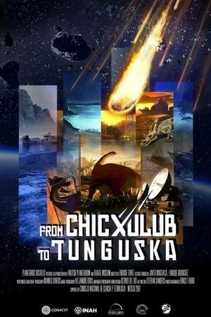 Постер к фильму От Чиксулуба до Тунгуски (2018)
