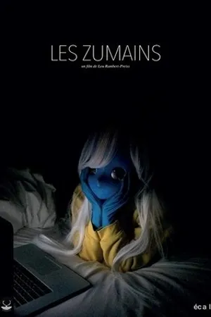 Постер к фильму Les Zumains (2018)