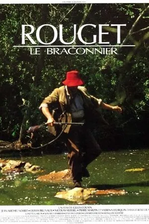 Постер к фильму Rouget le braconnier (1989)