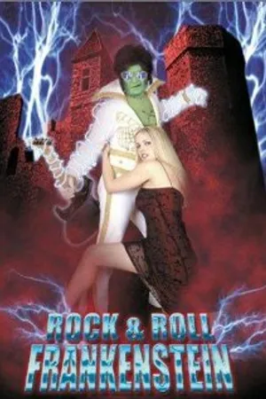 Постер к фильму Rock 'n' Roll Frankenstein (1999)
