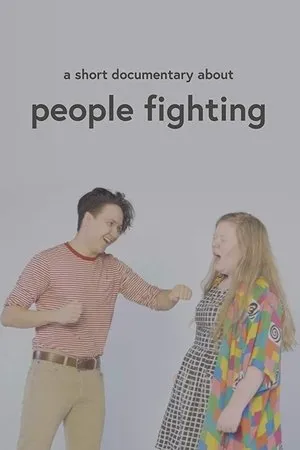 Постер к фильму A Short Documentary About People Fighting (2019)