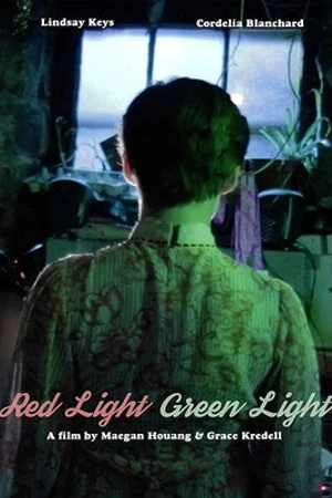 Постер к фильму Red Light, Green Light (2018)