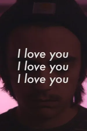 Постер к фильму I love you, I love you, I love you (2018)