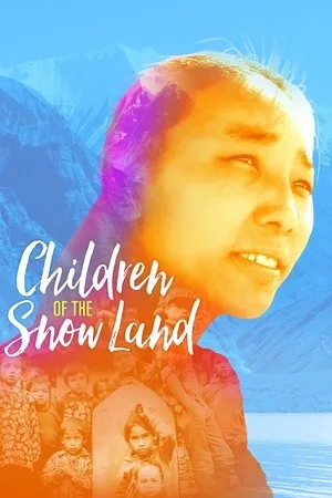 Постер к фильму Children of the Snow Land (2018)