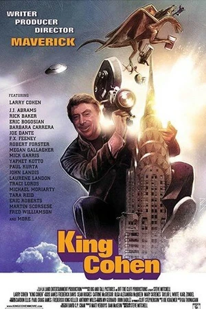 Постер к фильму King Cohen: The Wild World of Filmmaker Larry Cohen (2017)