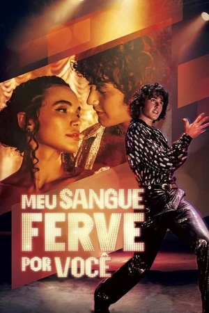 Постер к фильму Meu Sangue Ferve por Você (2023)
